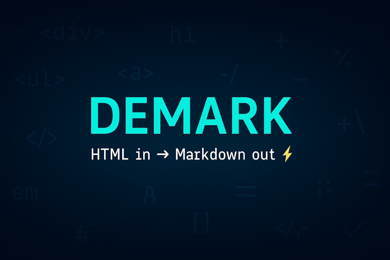 Introducing Demark: HTML in. MD out. Blink-fast.